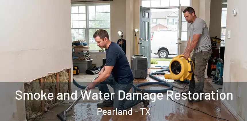  Smoke and Water Damage Restoration Pearland - TX